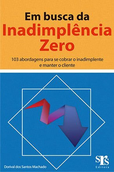 Em busca da Inadimplência Zero